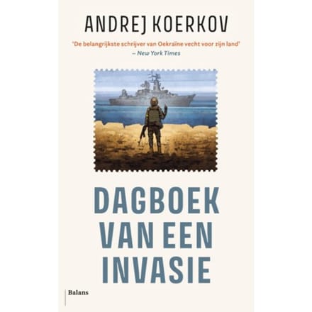 Dagboek Van Een Invasie - Andrej Koerkov