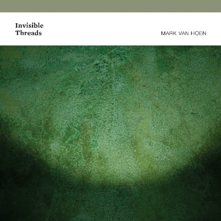 Mark Van Hoen - Invisible Threads (CD) (Limited Edition)