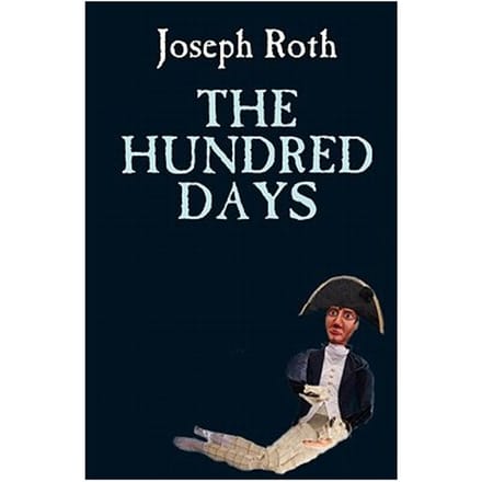 Hundred Days - Joseph Roth