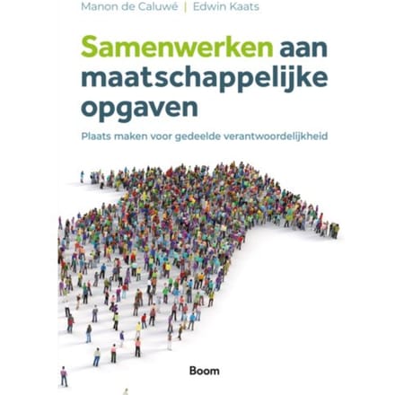 Samenwerken Aan Maatschappelijke Opgaven - Edwin Kaats
