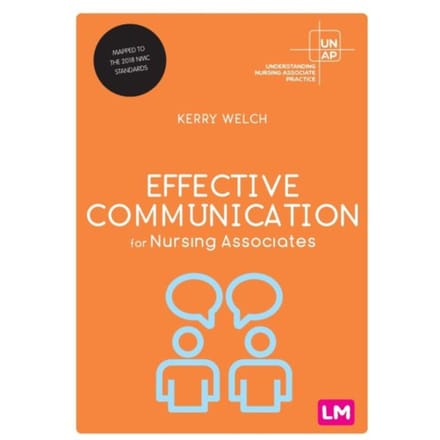 Effective Communication For Nursing Associates - Welch