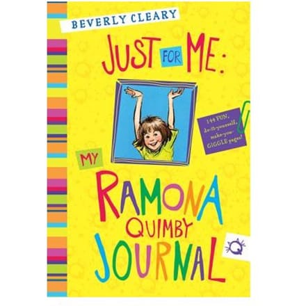 Just For Me: My Ramona Quimby Journal - Beverly Cleary