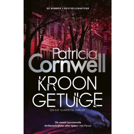 Kroongetuige - Kay Scarpetta - Patricia Cornwell