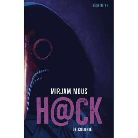 De Kolonie - H@ck - Mirjam Mous
