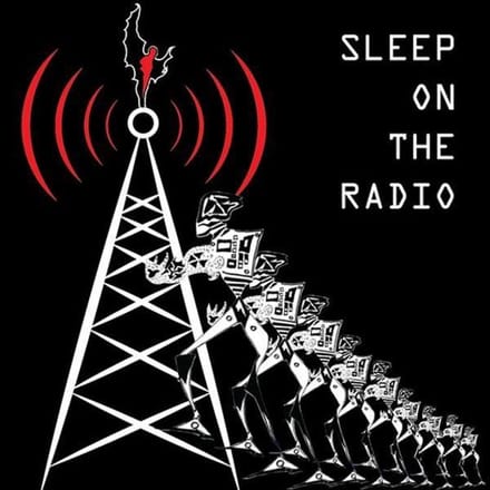 Sleep On the Radio