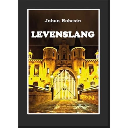 Levenslang - Johan Robesin
