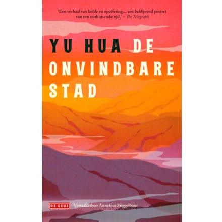 De Onvindbare Stad - Hua Yu