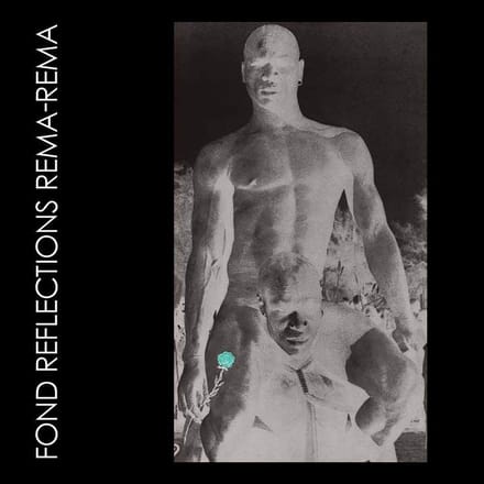 Fond Reflections - Rema Rema