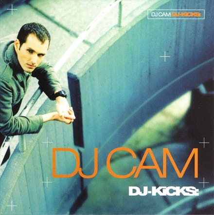 Dj Kicks - Dj Cam