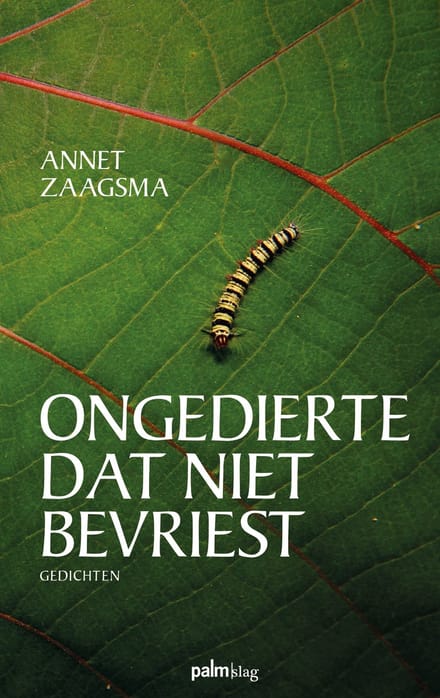 Ongedierte Dat Niet Bevriest - Annet Zaagsma