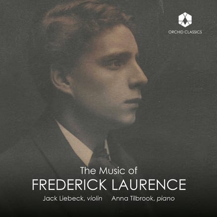 Jack Liebeck & Anna Tilbrook - The Music Of Frederick Laurence (CD)
