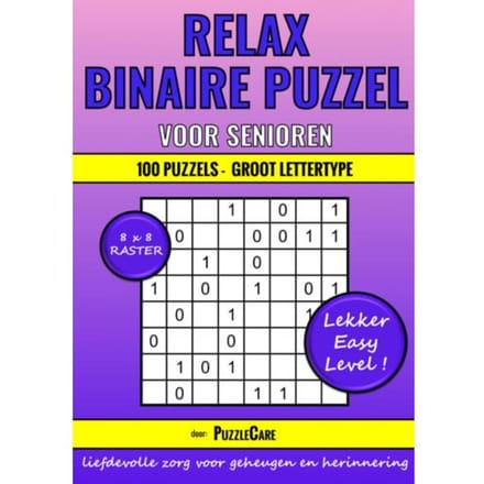 Binaire Puzzel Relax Voor Senioren - 8x8 Raster - 100 Puzzels Groot Lettertype - Lekker Easy Level! - Puzzle Care