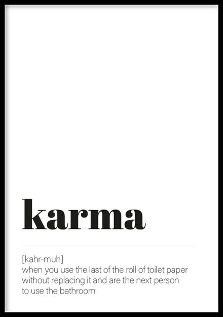 Poster Karma - WC Posters - Inclusief lijst - 21x30 cm - A4 - Ingelijst - WALLLL
