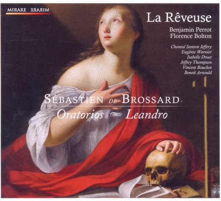 La Rêveuse - De Brossard: Oratorios - Leandro (CD)
