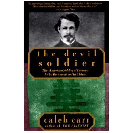 The Devil Soldier - Carr, Caleb