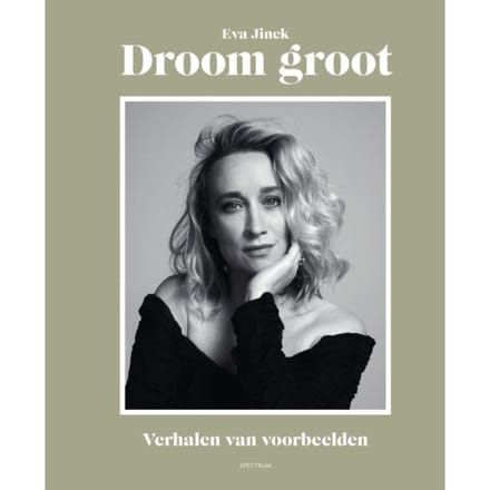 Droom Groot - Eva Jinek