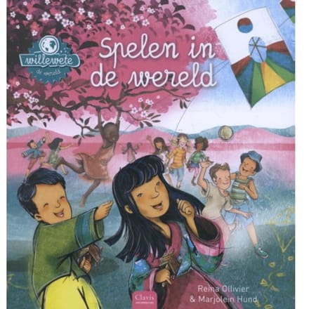 Spelen In De Wereld - Willewete - Reina Ollivier