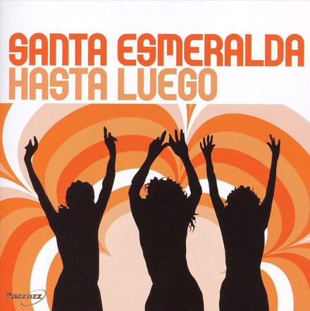 Santa Esmeralda - Hasta Luego (CD)