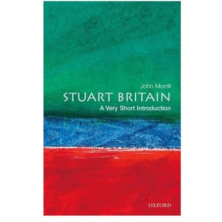 Stuart Britain - Very Short Introductions - Morrill