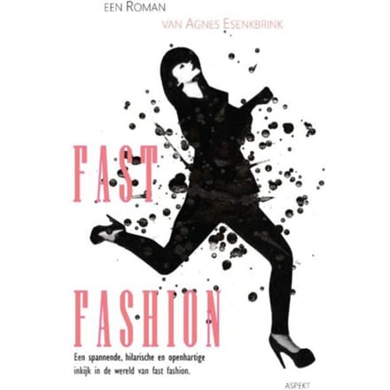 Fast Fashion - Agnes Esenkbrink