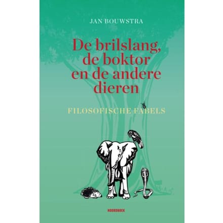 De Brilslang, De Boktor En De Andere Dieren - Jan B. Bouwstra