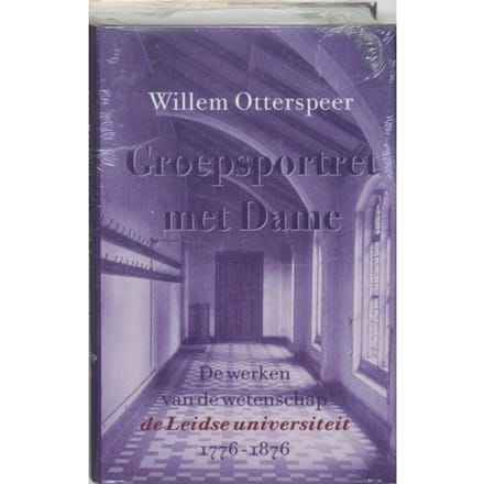 De Werken Van De Wetenschap - Groepsportret Met Dame - W. Otterspeer