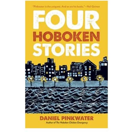 Four Hoboken Stories - Daniel Pinkwater