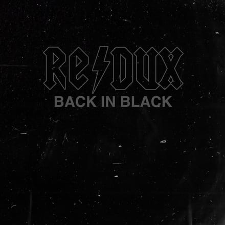 Back In Black (Redux) - Ac /dc