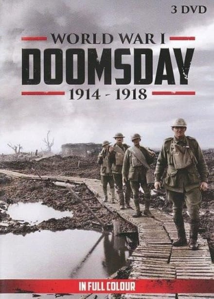 Ww1 - Doomsday 1914-1918