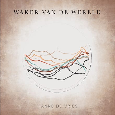Hanne De Vries - Waker Van De Wereld (CD)