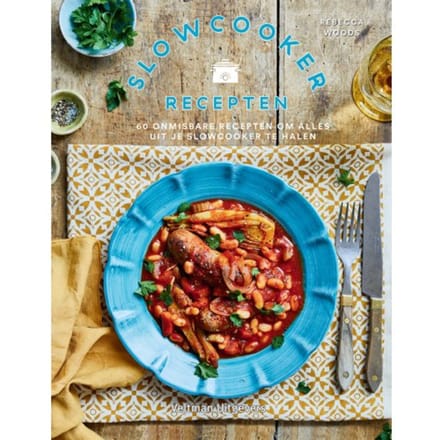 Slowcooker Recepten - Rebecca Woods