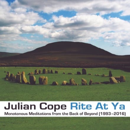 Rite At Ya - Julian Cope