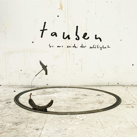 Tauben - Bis Ans Ende Der Schäbigheit (LP)