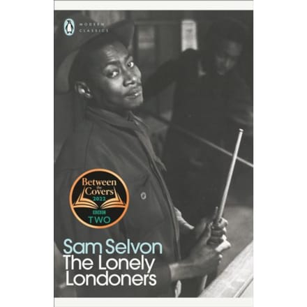 The Lonely Londoners - Penguin Modern Classics - Sam Selvon
