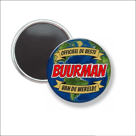 Button Met Magneet 58 MM - Officieel De Beste Buurman Van De Wereld - NIET VOOR KLEDING