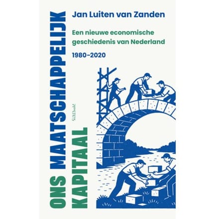Ons Maatschappelijk Kapitaal - Jan Luiten van Zanden