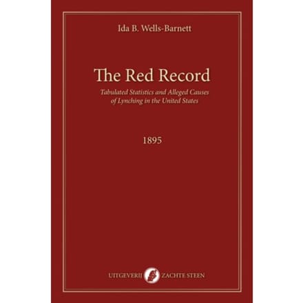 The Red Record - Og Klassiek - Ida B. Wells-Barnett