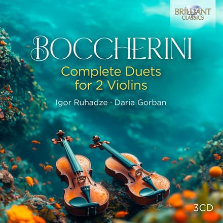 Igor Ruhadze & Daria Gorban - Boccherini: Complete Duets For 2 Violins (3 CD)