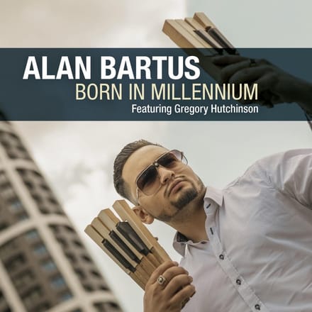 Born In Millennium - Bartus, Alan Ft. Hutchinson, Gre