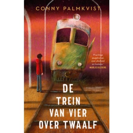 De Trein Van Vier Over Twaalf - Conny Palmkvist