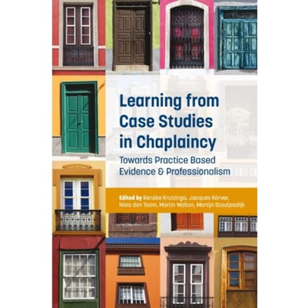 Learning From Case Studies In Chaplaincy - Renske Kruizinga