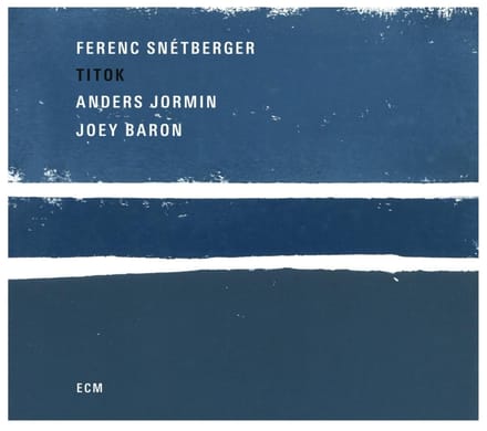 Ferenc Snétberger, Anders Jormin, Joey Baron - Titok (CD)