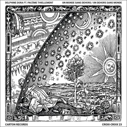 Delphine Dora Feat. Pacôme Thiellement - Un Monde Sans Dehors / Un Dehors Sans Monde (CD)