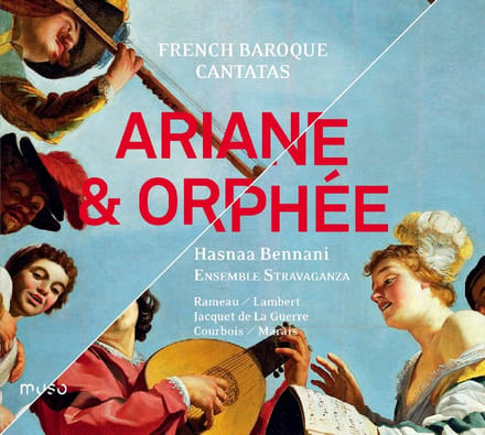 Hasnaa Bennani & Ensemble Stravaganza - Ariane & Orphée (French Baroque Cantatas) (CD)