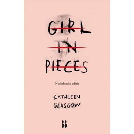 Girl In Pieces - Kathleen Glasgow