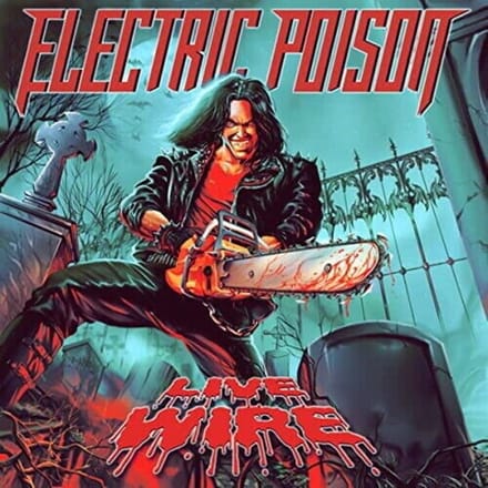 Electric Poison - Live Wire (CD)