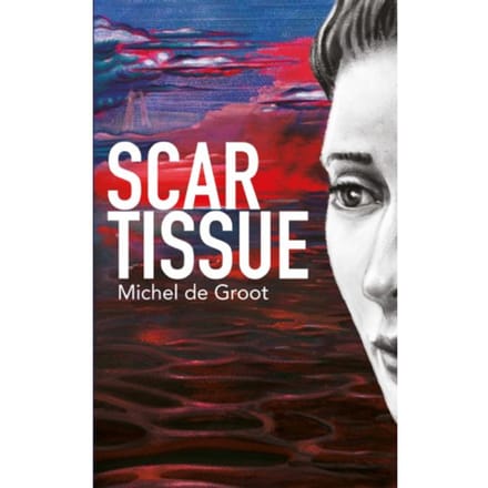 Scar Tissue - Michel De Groot