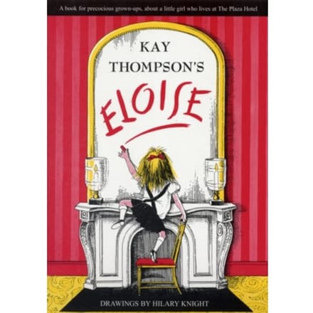 Eloise - Kay Thompson