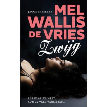 Zwijg - Mel Wallis de Vries