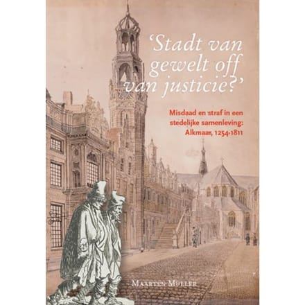 ‘Stadt van gewelt off van justicie?’ - Maarten Müller